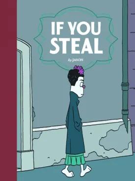 If You Steal By Jason GN HC